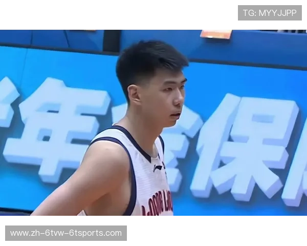 耐克峰会观察郇斯楠出场7分钟0次出手收获2篮板1抢断